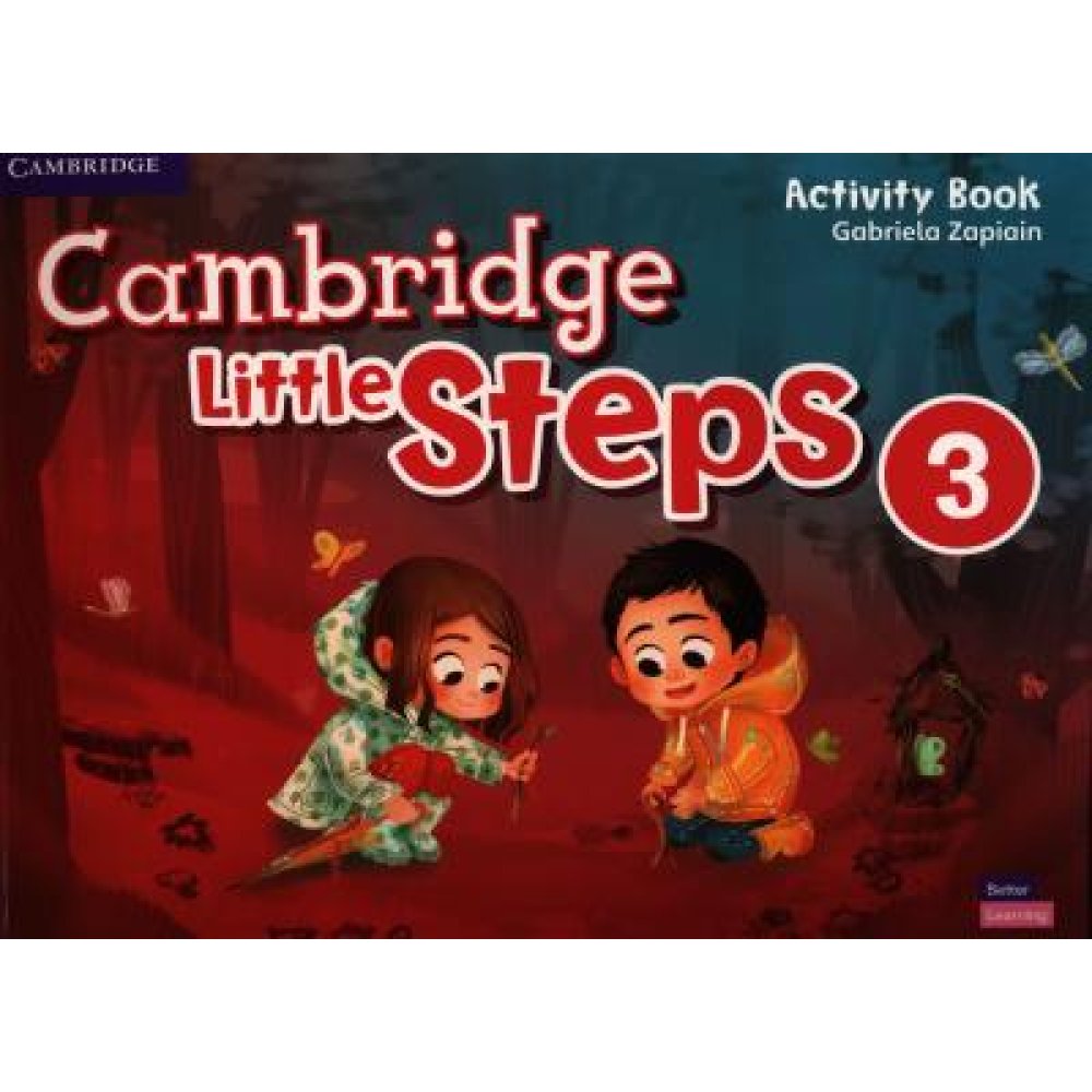 CAMBRIDGE LITTLE STEPS 3 ACTIVITY BOOK (Zapiain Gabriela)